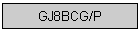 GJ8BCG/P